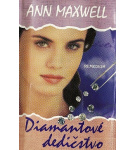 Diamantové dedičstvo – Ann Maxwell