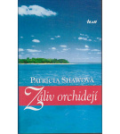 Záliv orchidejí – Patricia Shaw