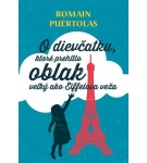 O dievčatku, ktoré prehltlo oblak veľký ako Eiffelova veža – Romain Puértolas