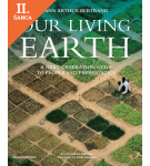 Our Living Earth: A Next Generation Guide to People and Preservation – Yann Arthus-Bertrand