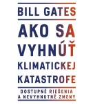 Ako sa vyhnúť klimatickej katastrofe – Bill Gates (Nová)