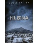 Hlbina – Jozef Karika (Nová)