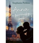Anna a francúzsky bozk – Stephanie Perkinsová (Nová)
