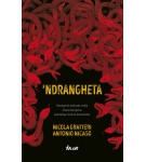 Ndrangheta – Nicola Gratteri,… (Nová)