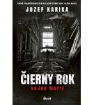 Čierny rok – Vojna mafie – Jozef Karika (Nová)