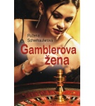 Gamblerova žena – Ružena Scherhauferová (Nová)