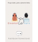 Eleanor a Park – Rainbow Rowellová (Nová)