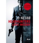 Headhunters – Lovci mozgov – Jo Nesbo (Nová)