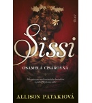 Sissi – osamelá cisárovná – Allison Patakiová (Nová)