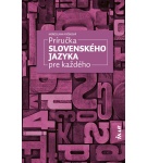 Príručka slovenského jazyka pre každého – Miroslava Ryšková (Nová)