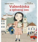 Valentínka a splnený sen – Patrícia Tallová (Nová)