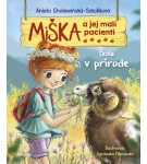 Miška a jej malí pacienti 15: Škola v prírode – Aniela Cholewinská-Szk… (Nová)