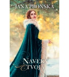 Naveky tvoja – Jana Pronská (Nová)