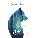 Vlk – Samuel Bjork (Nová)