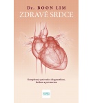 Zdravé srdce: Komplexný sprievodca diagnostikou, liečbou a prevenciou – Dr Boon Lim (Nová)