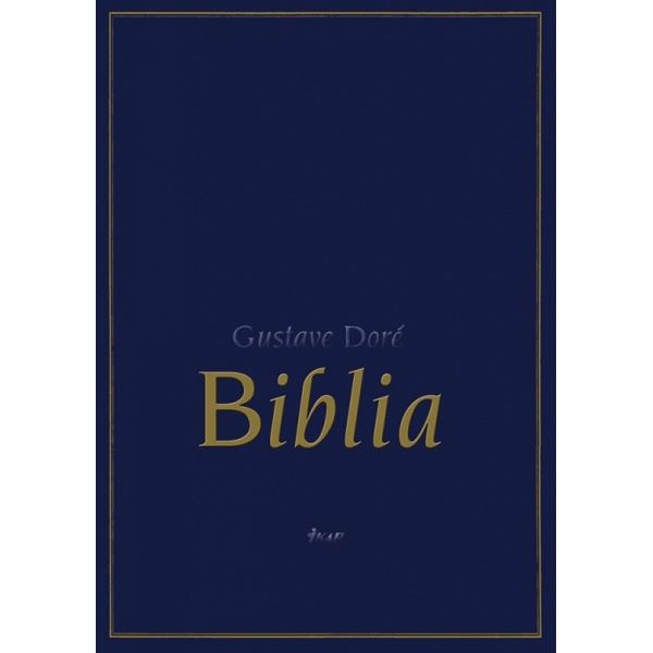 Biblia, 2. vydanie - Doré Gustave (Nová)