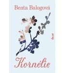 Kornélie – Beata Balogová (Nová)