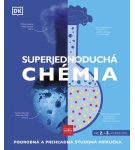 Superjednoduchá chémia – Kolektív autorov (Nová)
