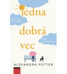 Jedna dobrá vec – Alexandra Potter (Nová)