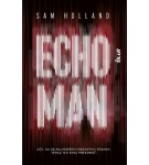 Echoman – Sam Holland (Nová)