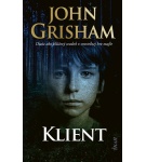 Klient, 3. vydanie – John Grisham (Nová)