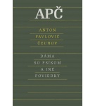 Dáma so psíkom a iné poviedky, 2. vydanie – Anton Pavlovič Čechov (Nová)