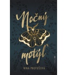 Nočný motýľ – Nina Protušová (Nová)