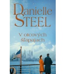 V otcových šľapajach – Danielle Steel (Nová)
