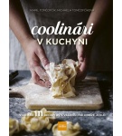 Coolinári v kuchyni – Michaela Tomčofčíková,… (Nová)