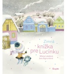Zimná knižka pre Lucinku – Milena Lukešová (Nová)
