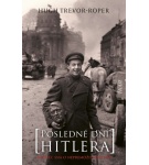 Posledné dni Hitlera – Hugh Trevor-Roper (Nová)