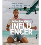 Influencer – Milan Bez Mapy (Nová)