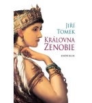 Královna Zenobie – Jiří Tomek