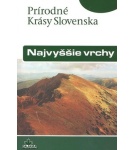 Najvyššie vrchy – slov. (prír. krásy Slovenska) – František Kele