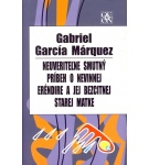 Neuveriteľne smutný príbeh o nevinnej Eréndire a jej bezcitnej starej matke – Gabriel García Márquez