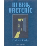 Klbko vreteníc – Ľudovít Pavlo