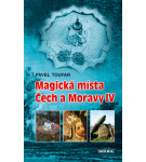 Magická místa Čech a Moravy IV – Pavel Toufar