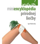 Nová miniencyklopédia prírodnej liečby – Igor Bukovský
