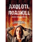 Axolotl Roadkill – Helene Hegemann