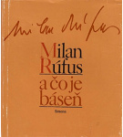 A čo je báseň – Milan Rúfus
