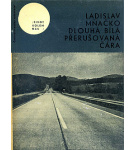 Dlouhá bílá přerušovaná čára – Ladislav Mňačko