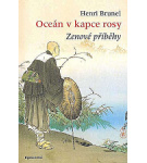 Oceán v kapce rosy: Zenové příběhy – Henri Brunel