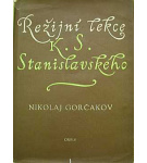 Režijní lekce K. S. Stanislavského – Nikolaj Gorčakov