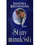 Stíny minulosti – Sandra Brown