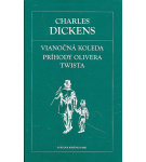 Vianočná koleda / Príhody Olivera Twista – Charles Dickens