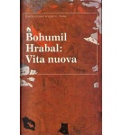 Vita nuova – Bohumil Hrabal