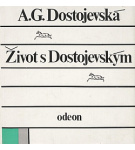 Život s Dostojevským – Anna Grigorjevna Dostojevská