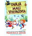 Dvaja malí Vikingovia 1 – Francesca Simon