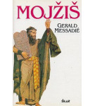 Mojžiš – Gerald Messadié