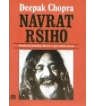 Návrat ršiho – Deepak Chopra